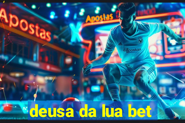 deusa da lua bet